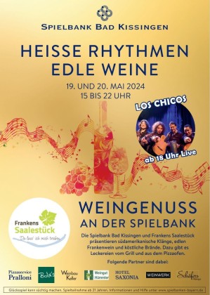 Heisse Rhythmen, Edle Weine an der Bayerischen Spielbank Bad Kissingen