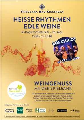 Heisse Rhytmen edle Weine - Pfinstweinfest an der Spielbank Bad Kissingen