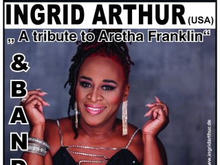 Ingrid Arthur (USA) & Band - Blues Soul - A tribute to Aretha Franklin